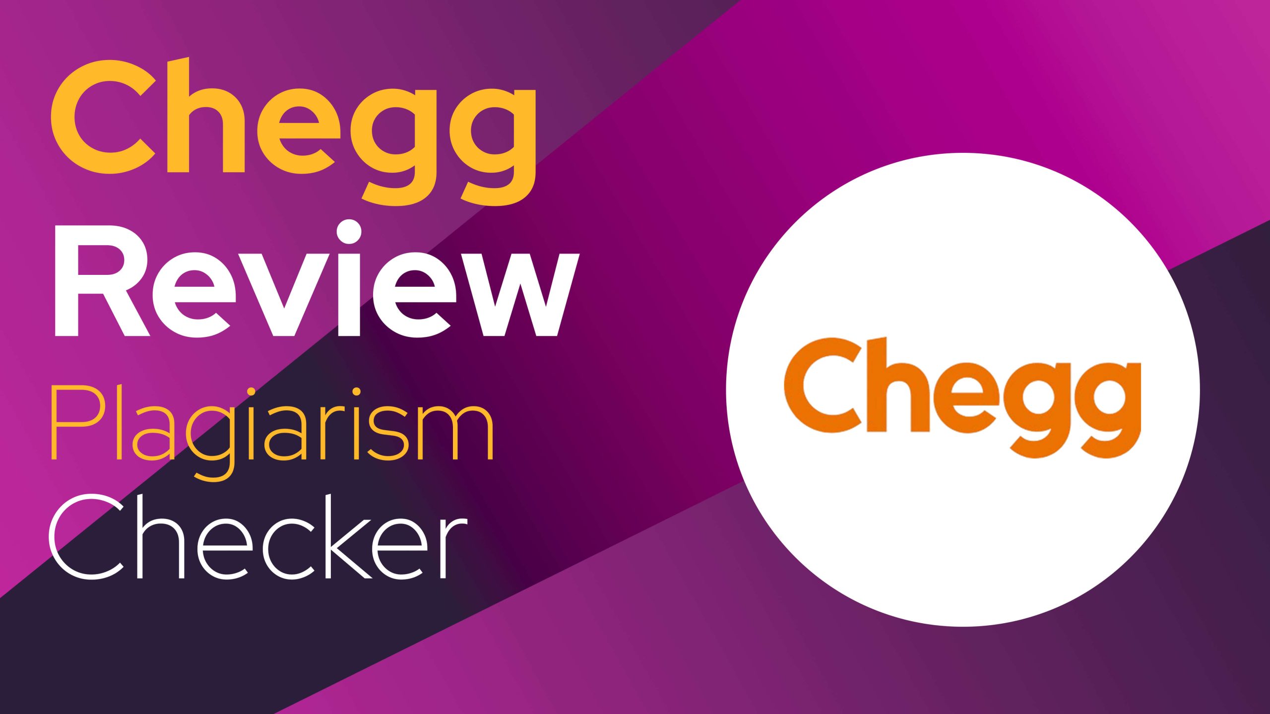 Chegg Plagiarism Checker Review