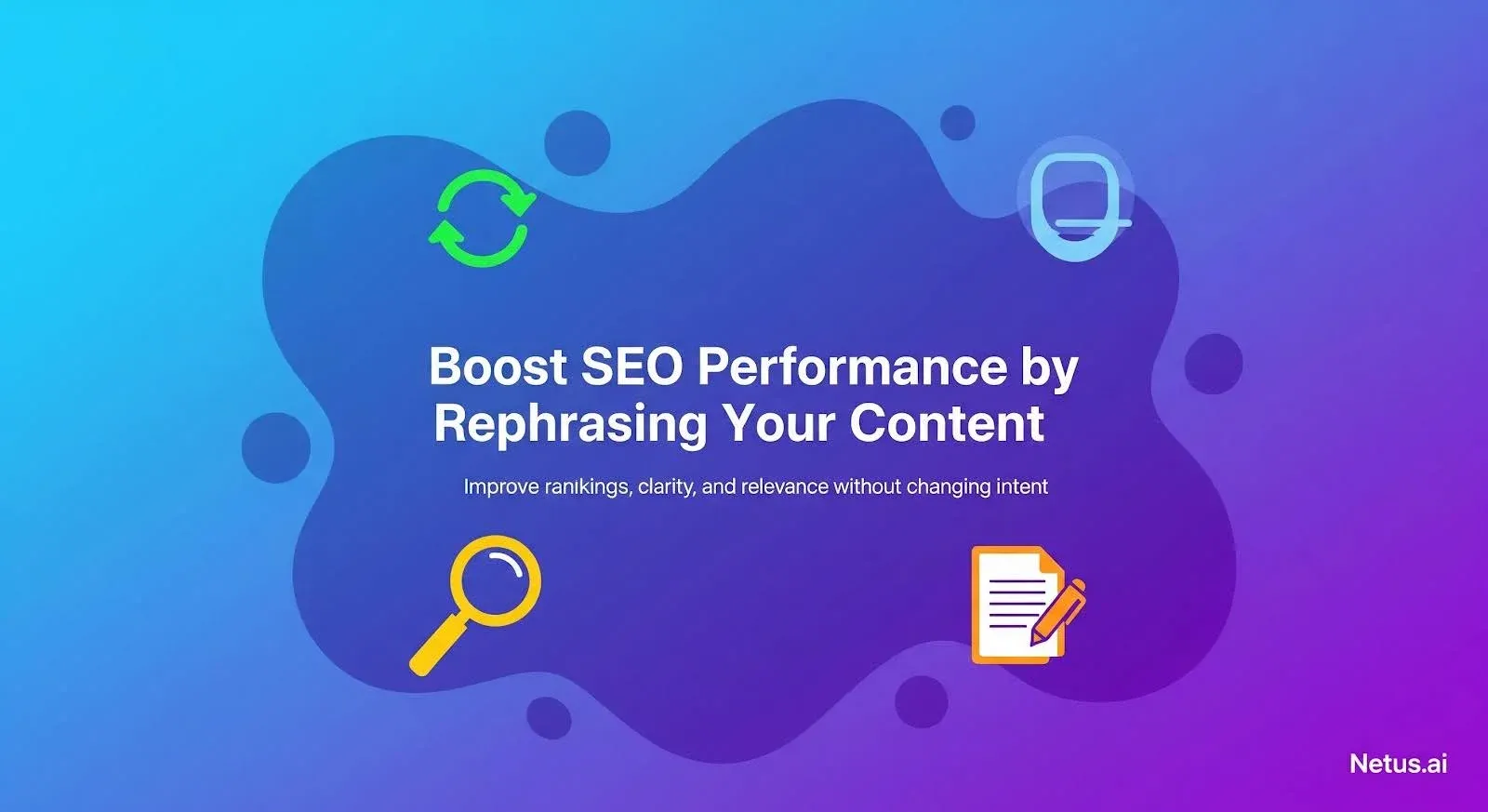 Boost SEO performance by rephrasing your content