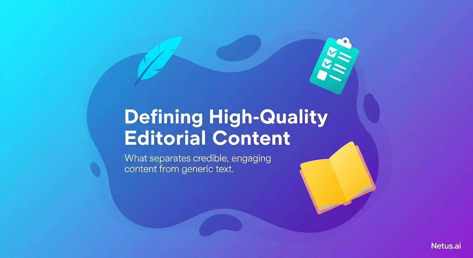 Defining high-quality editorial content