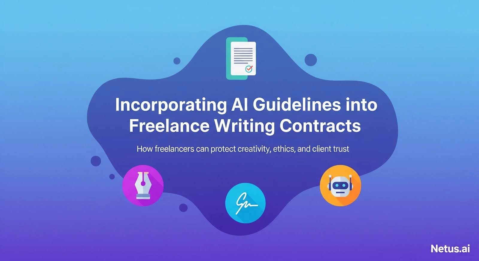 Incorporating AI guidelines into freelance writing contracts