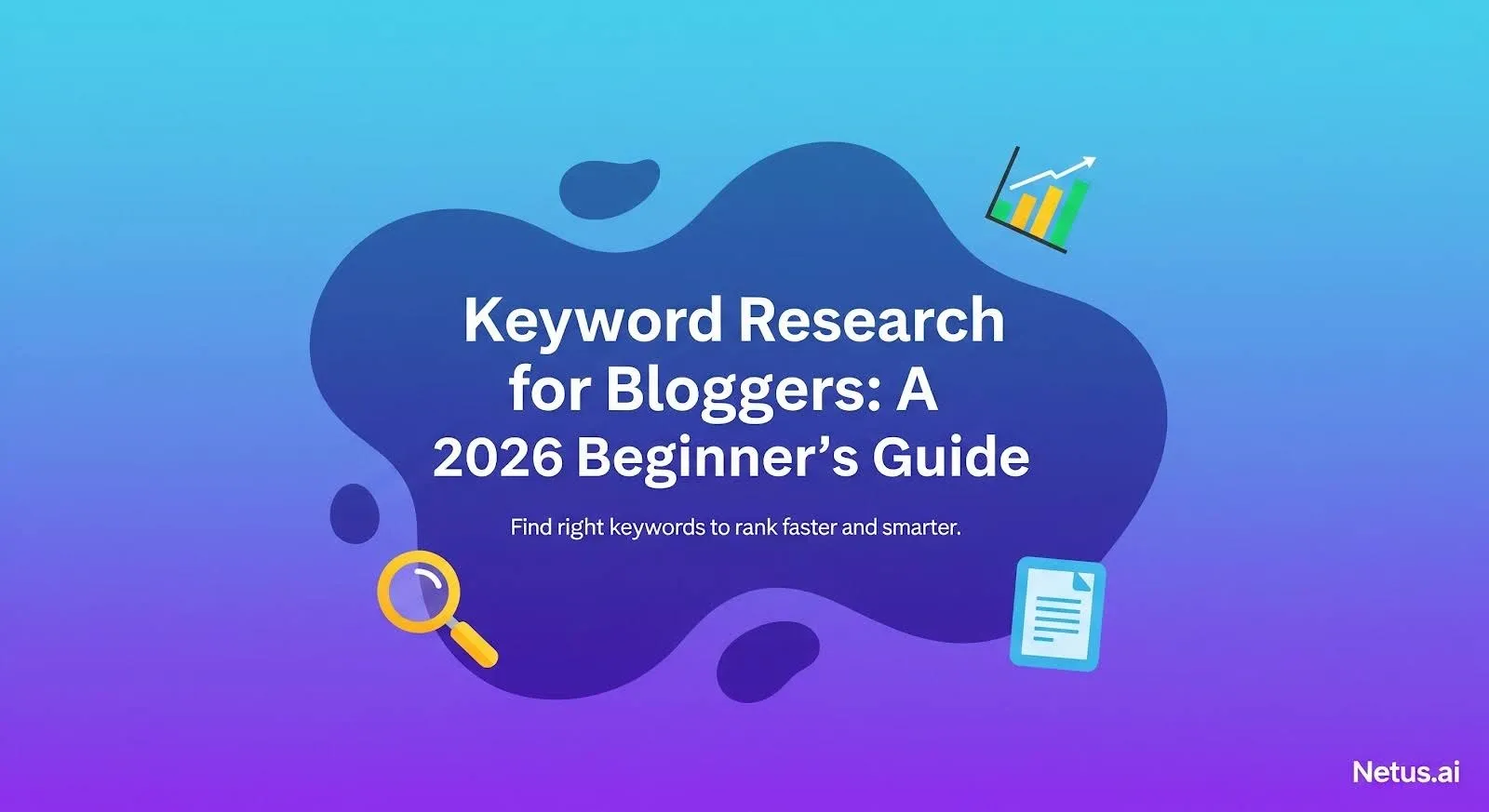 Keyword research for bloggers: A 2026 beginner's guide
